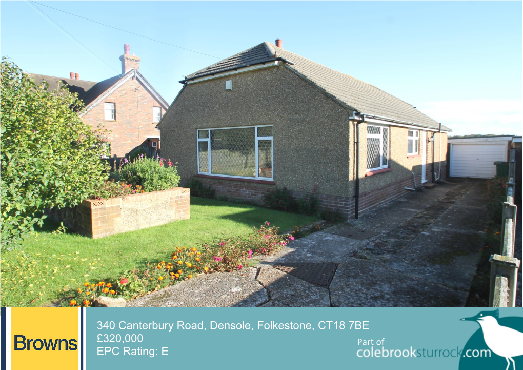 340 Canterbury Road, Densole, Folkestone, CT18 7BE £320,000 Part of EPC Rating: E