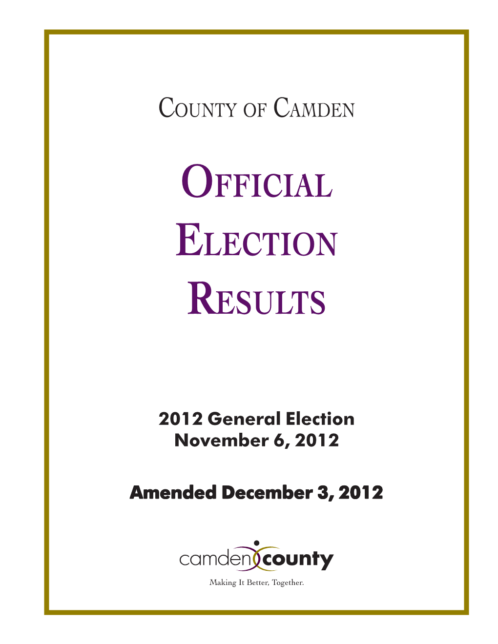 2012 General Election November 6, 2012