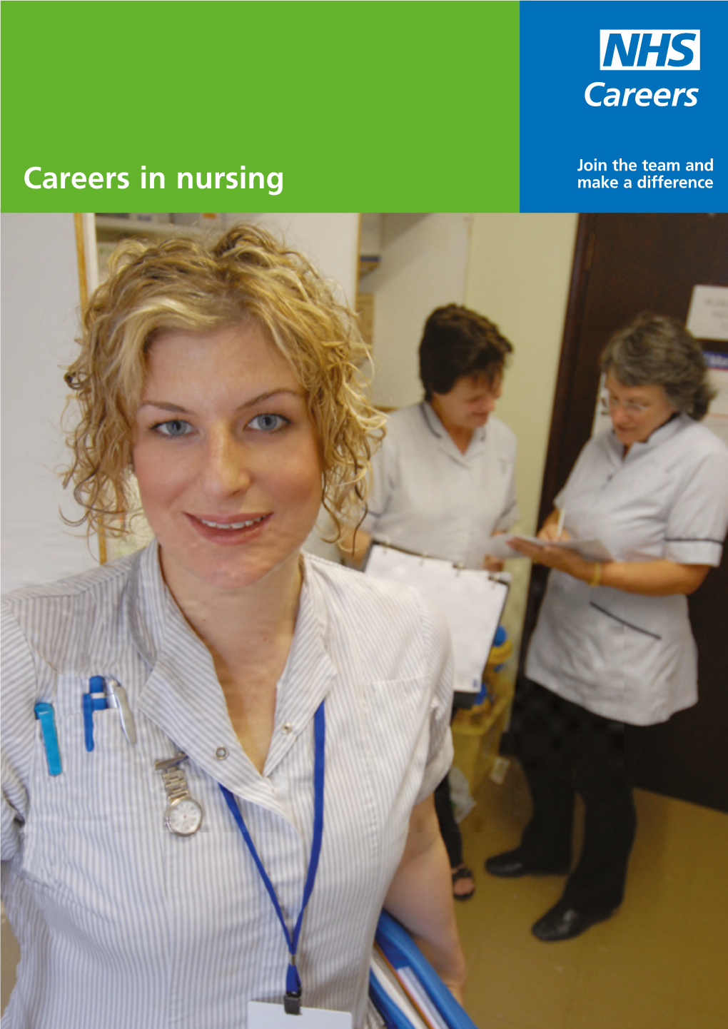 Careers in Nursing Make a Difference 2 Careers in Nursing