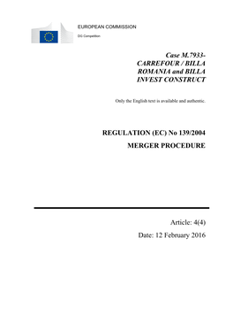 Case M.7933- CARREFOUR / BILLA ROMANIA and BILLA INVEST CONSTRUCT REGULATION (EC) No 139/2004 MERGER PROCEDURE Article: 4(4)