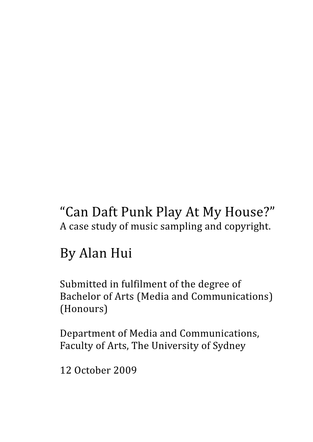 “Can Daft Punk Play at My House?” by Alan