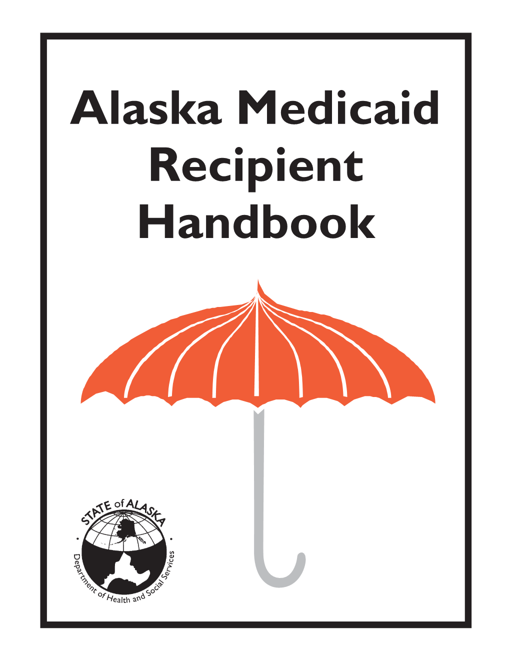 Alaska Medicaid Recipient Handbook