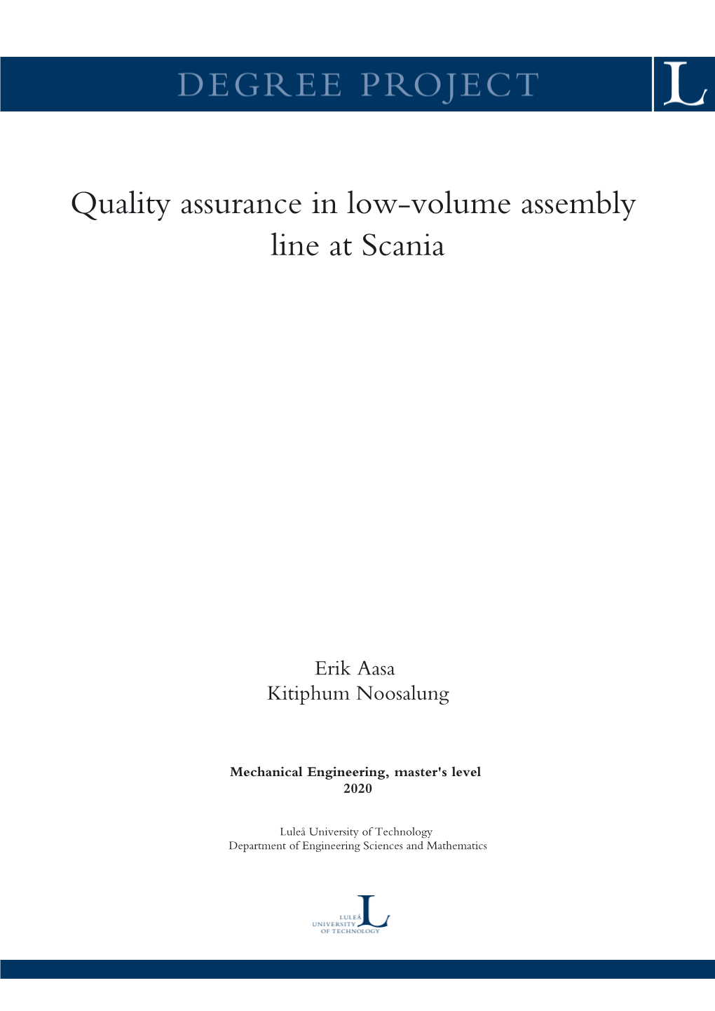 Quality Assurance in Low-Volume Assembly Line at Scania