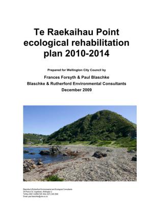 Te Raekaihau Point Ecological Rehabilitation Plan 2010-2014