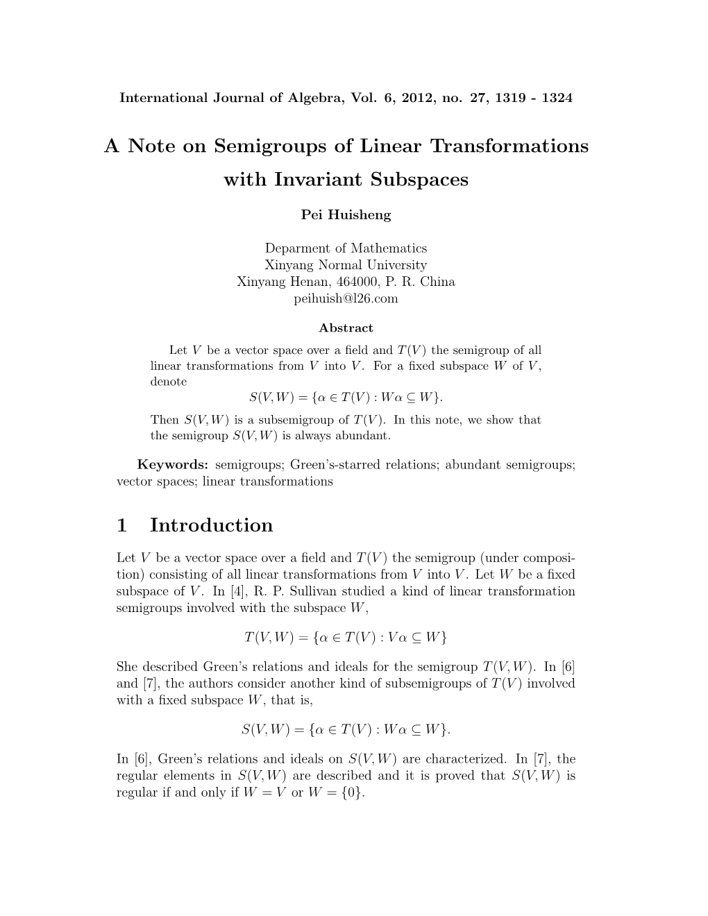 A Note on Semigroups of Linear Transformations with Invariant Subspaces
