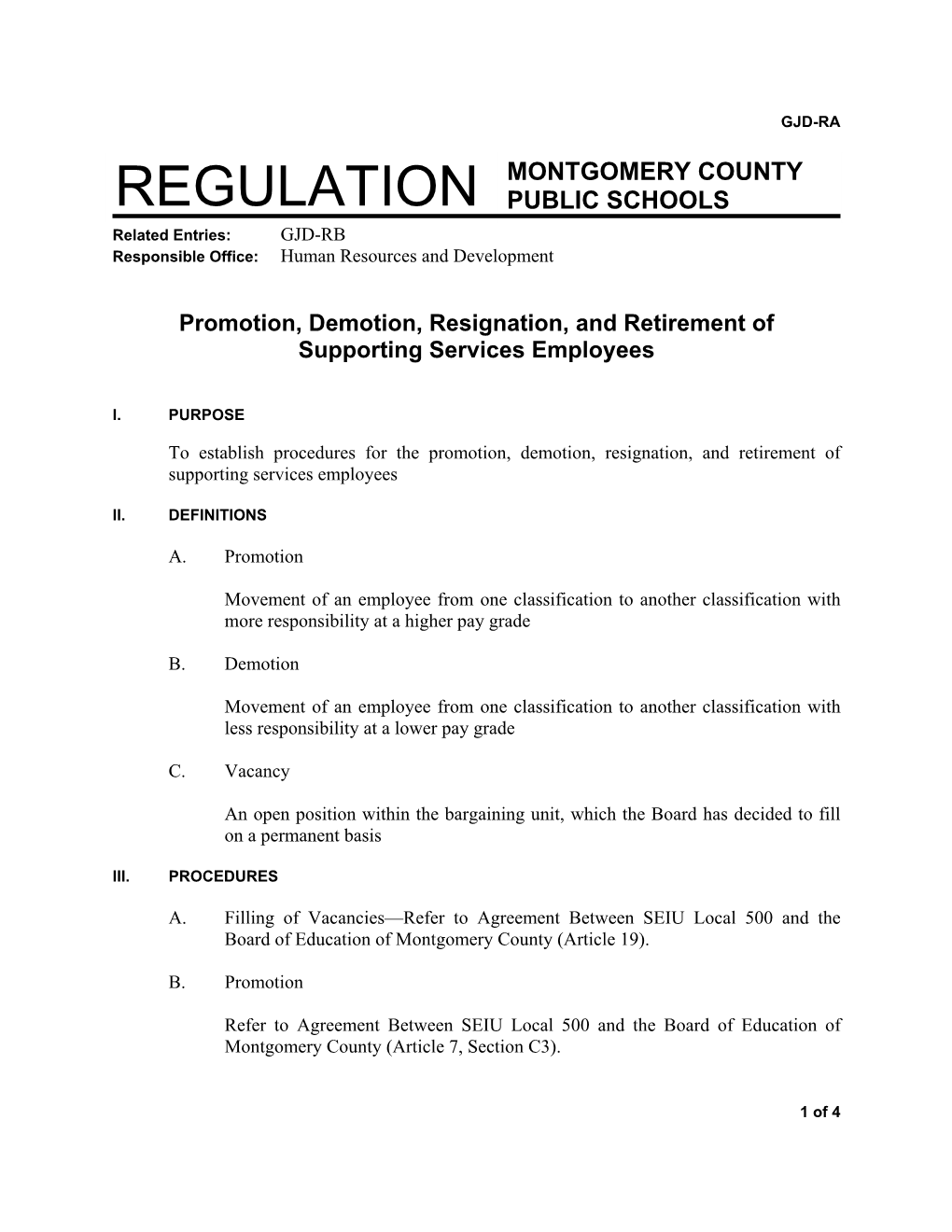 Regulation GJD-RA, Promotion, Demotion, Resignation, And