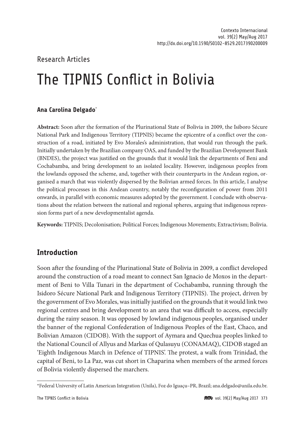 The TIPNIS Conflict in Bolivia Ana Carolina Delgado