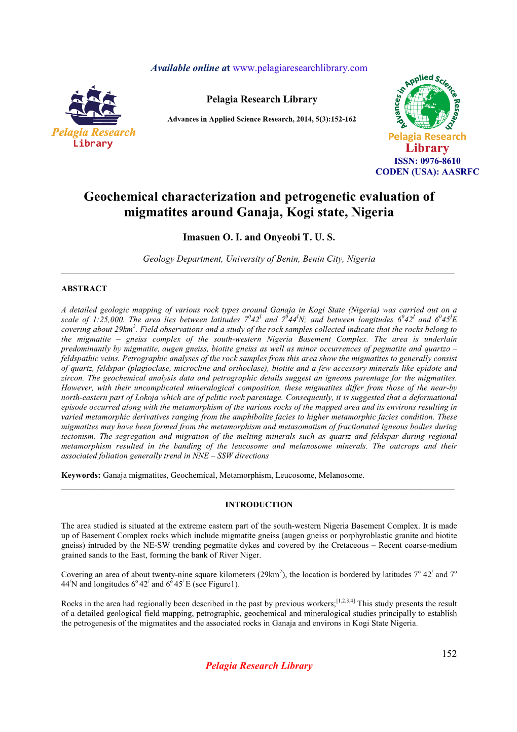 Geochemical Characterization and Petrogenetic Evaluation of Migmatites Around Ganaja, Kogi State, Nigeria