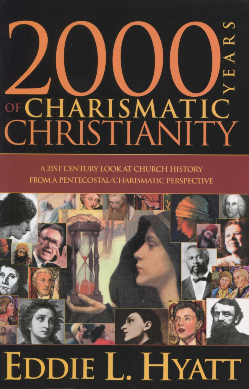 2000 Years of Charismatic Christianity Lays to Rest the Notion That Miraculous Gifts Ceased at Some Point in Time