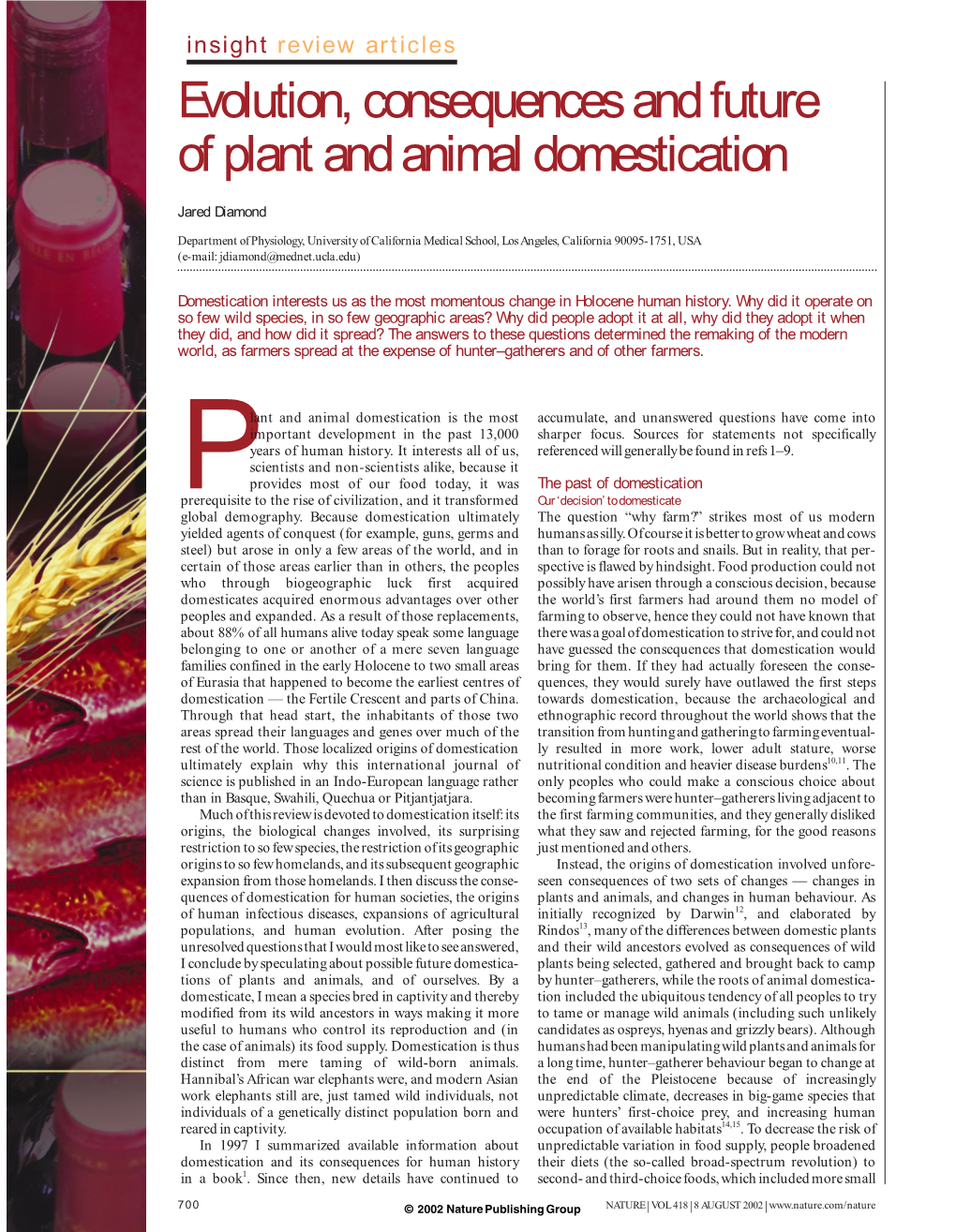 Evolution, Consequences and Future of Plant and Animal Domestication