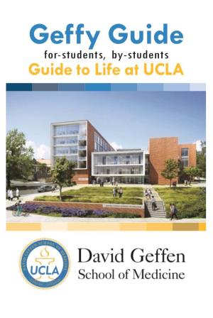 Geffy Guide For-Students, By-Students Guide to Life at UCLA