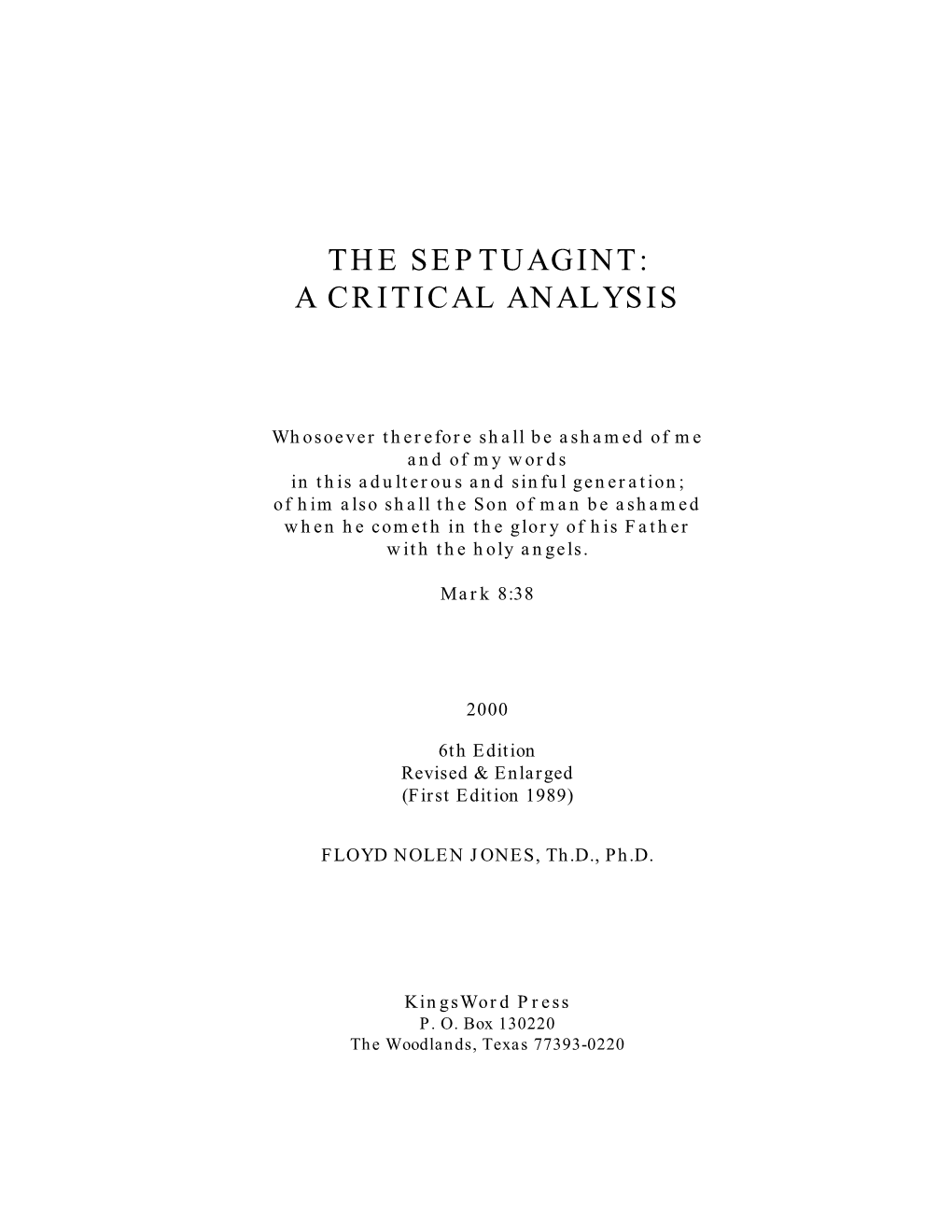 The Septuagint a Critical Analysis Dr Floyd Nolen Jones Phd