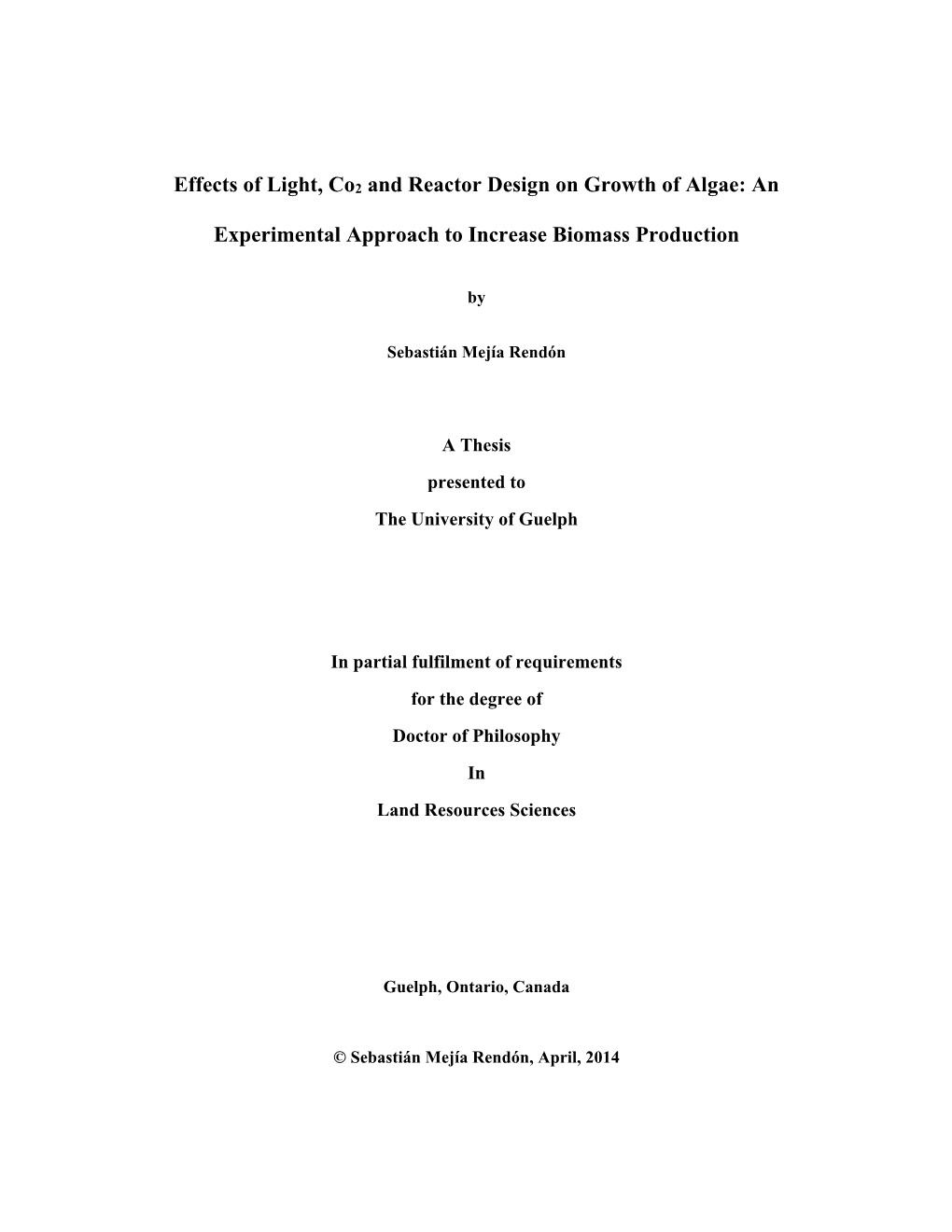 Effects of Light, Co2 and Reactor Design on Growth of Algae: An