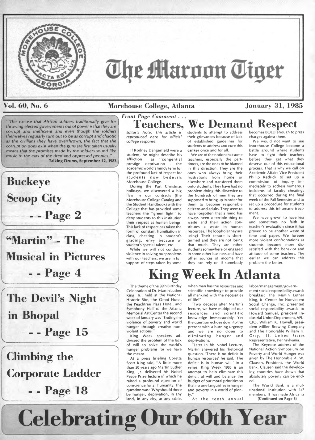 Celebrating Our 60Th Year January 31, 1985/The Maroon Tiger/Page 2 by Freddie Asinor, Editor-In-Chief the Buckeye Scoop City