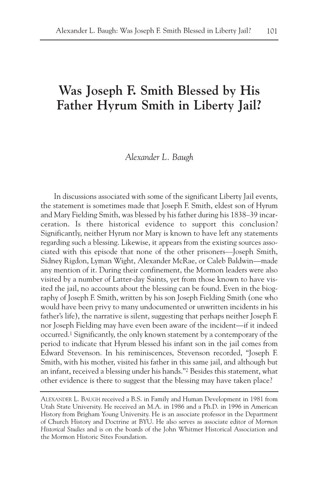 Was Joseph F. Smith Blessed by His Father Hyrum Smith in Liberty Jail?