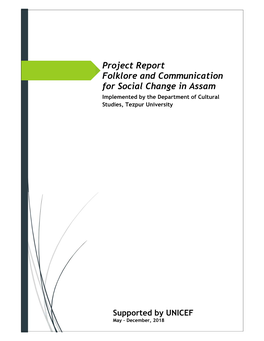 Folklore and Communication for Social Change in Assam Implemented by the Department of Cultural Studies, Tezpur University