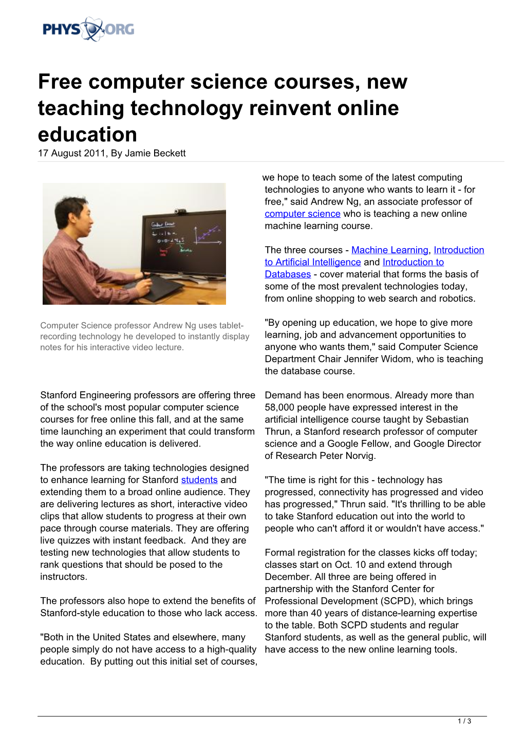 Free Computer Science Courses, New Teaching Technology Reinvent Online Education 17 August 2011, by Jamie Beckett