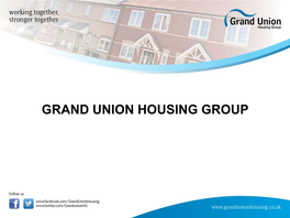 GRAND UNION HOUSING GROUP Group Structure