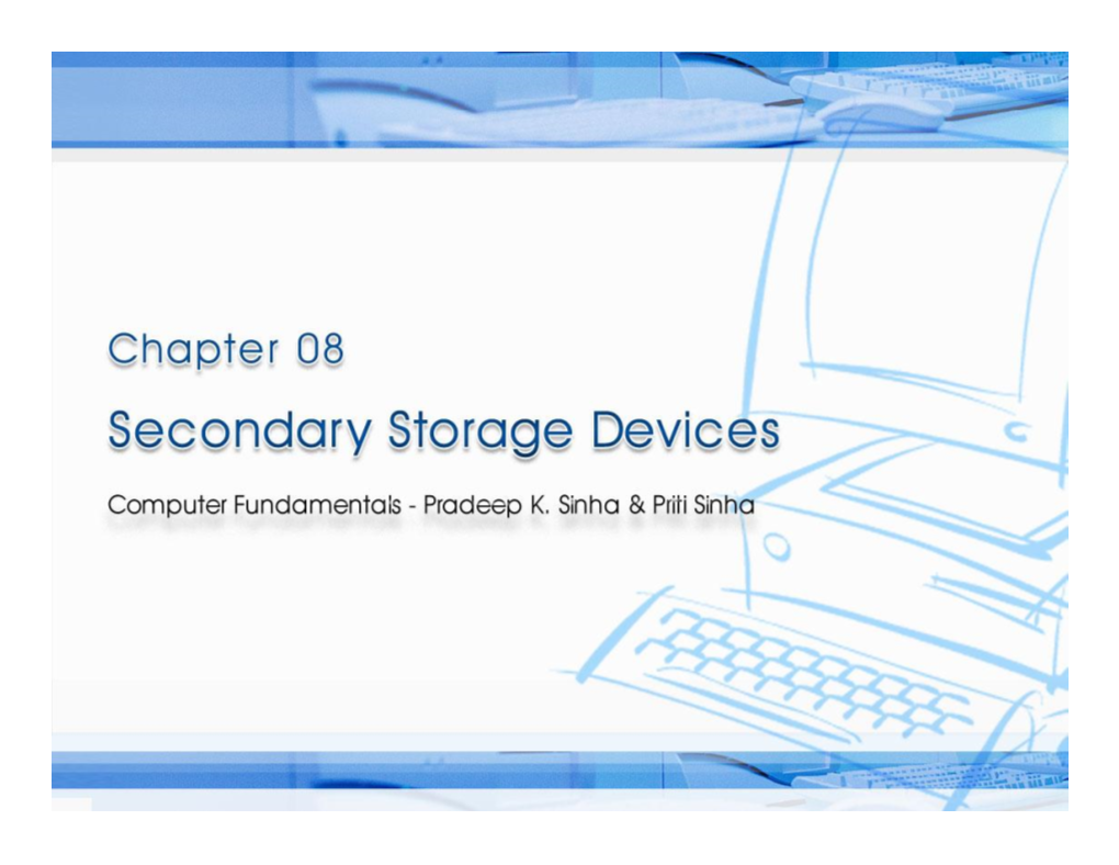 Chapter 8-Secondary Storage