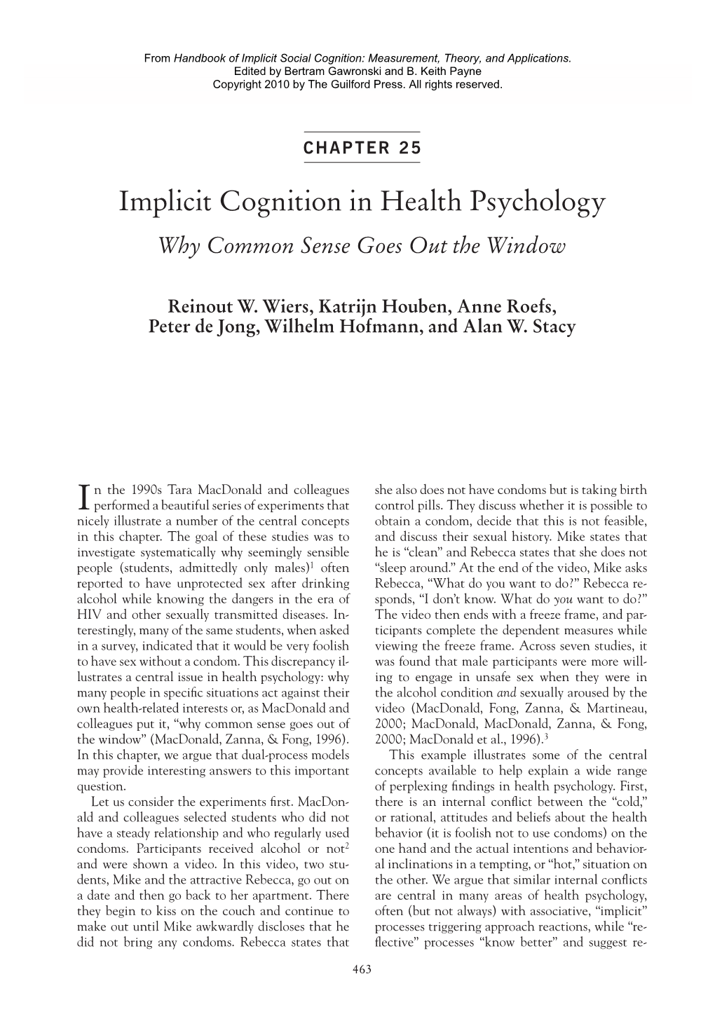 Implicit Cognition in Health Psychology Why Common Sense Goes out the Window