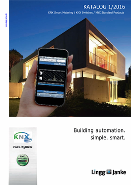 KATALOG 1/2016 Building Automation. Simple. Smart