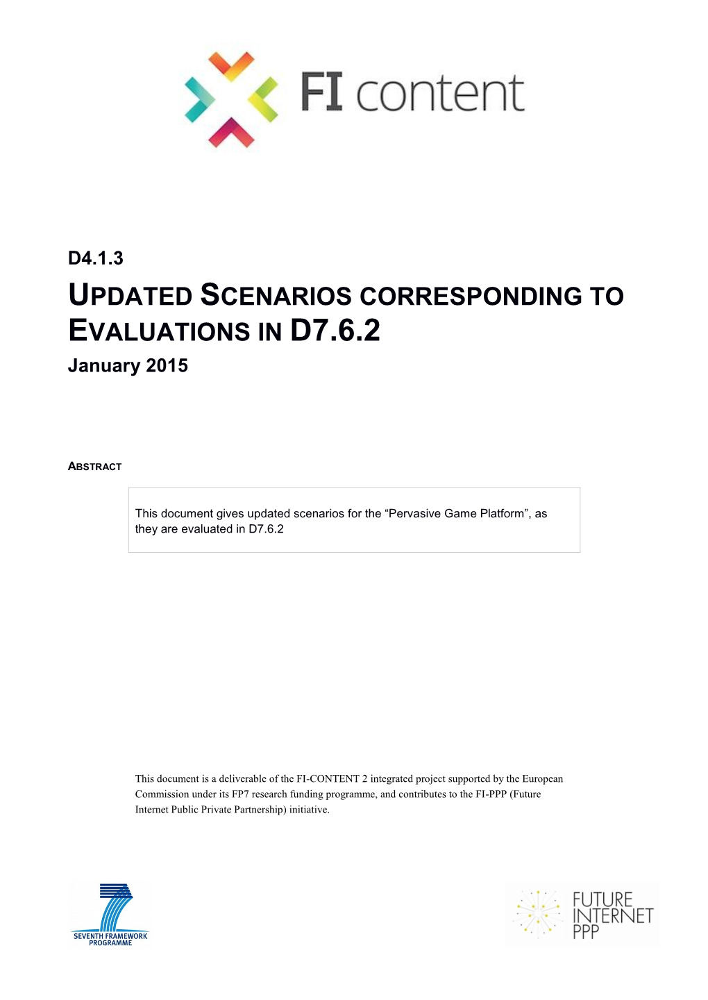 D4.1.3\Tupdated Scenarios Corresponding to Evaluations in D7
