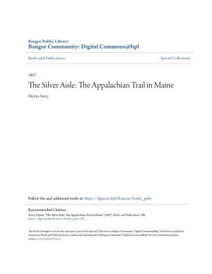 The Appalachian Trail in Maine Myron Avery