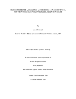 Marine Protected Areas (Mpas) As a Fisheries Management Tool for the Nassau Grouper (Epinephelus Striatus) in Belize