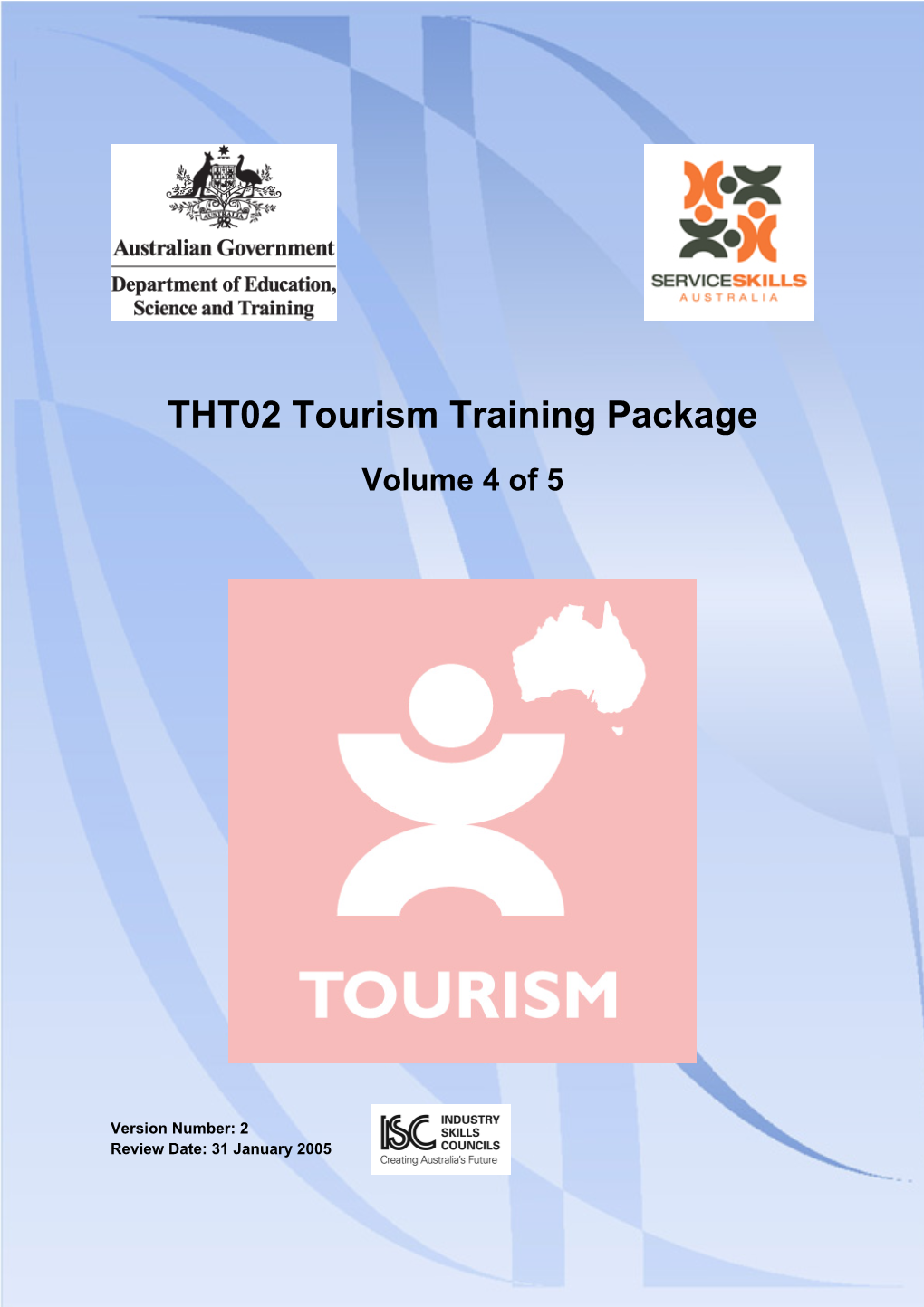 THT02 Tourism Training Package Volume 4 of 5