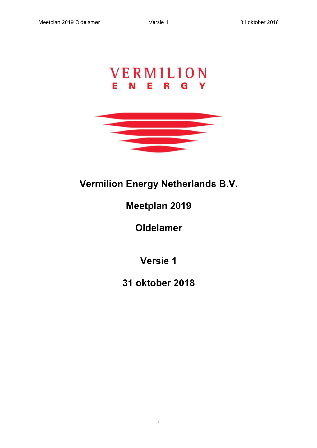 Vermilion Energy Netherlands B.V. Meetplan 2019 Oldelamer Versie 1