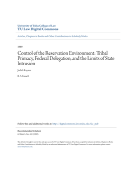 Control of the Reservation Environment: Tribal Primacy, Federal Delegation, and the Limits of State Intrusion Judith Royster