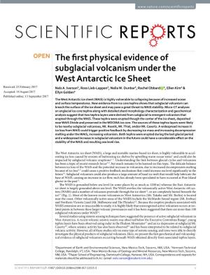 The First Physical Evidence of Subglacial Volcanism Under The