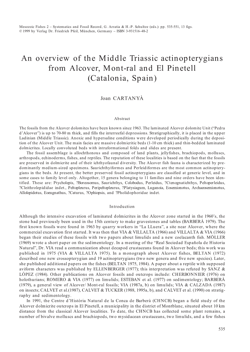 An Overview of the Middle Triassic Actinopterygians from Alcover, Mont-Ral and El Pinetell (Catalonia, Spain)