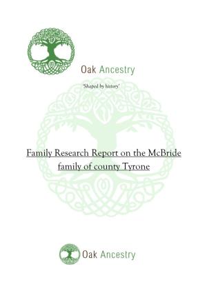 Family Research Report on the Mcbride Family of County Tyrone
