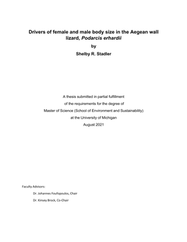 Drivers of Female and Male Body Size in the Aegean Wall Lizard, Podarcis Erhardii by Shelby R
