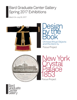 Design by the Book Chinese Ritual Objects and the Sanli Tu Focus Project New York Crystal Palace 1853 Focus Project Focus Projects March 24, 2017– July 30, 2017