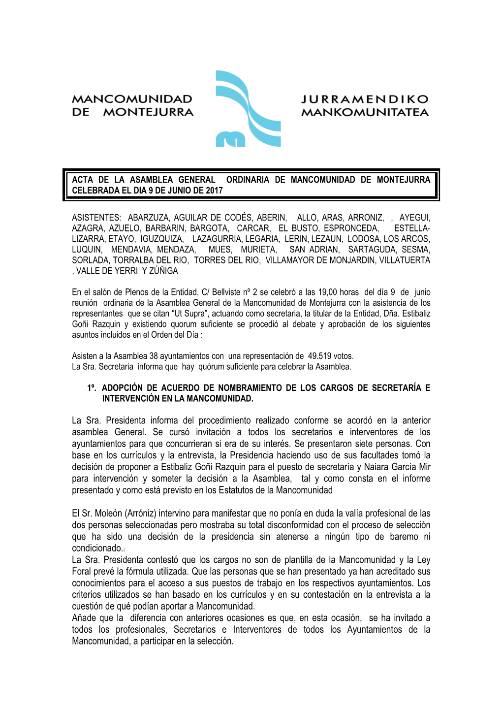 La Sra. Presidenta Informa Del Procedimiento Realizado Conforme Se Acordó En La Anterior Asamblea General