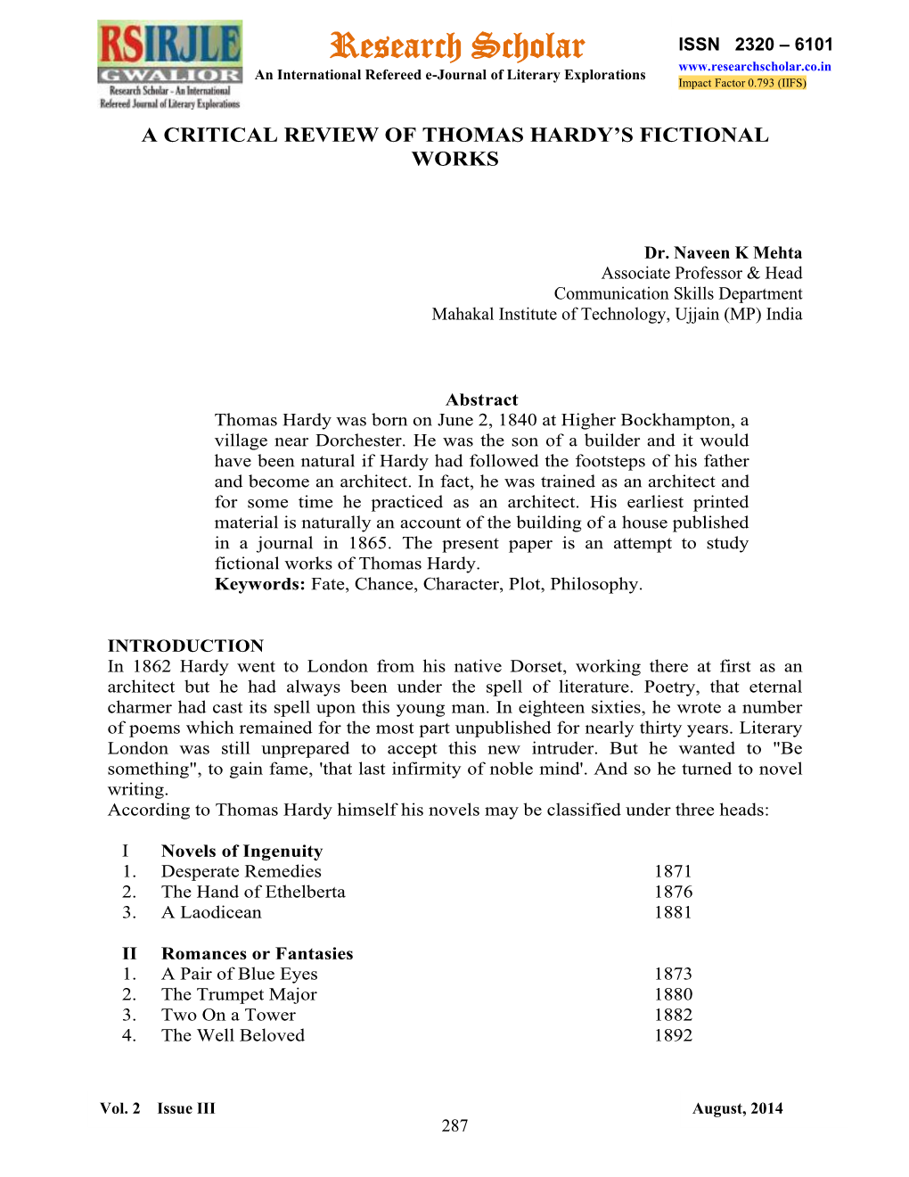 Research Scholar ISSN 2320 – 6101 an International Refereed E-Journal of Literary Explorations Impact Factor 0.793 (IIFS)