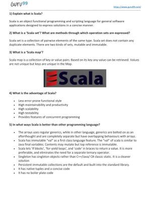 Scala Is an Object Functional Programming and Scripting Language for General Software Applications Designed to Express Solutions in a Concise Manner