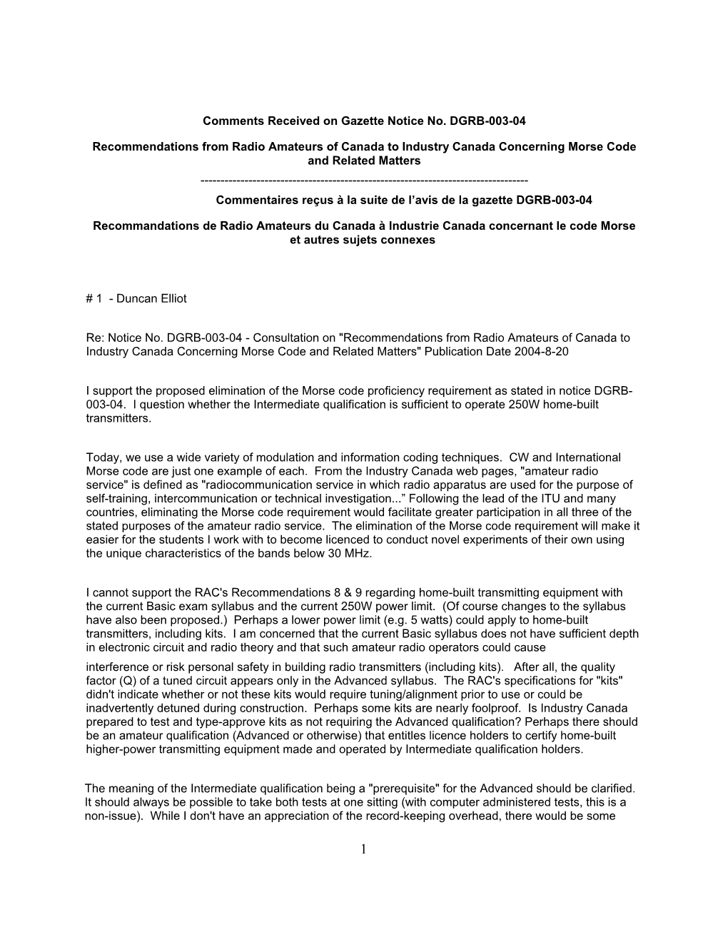 Comments Received on Gazette Notice No. DGRB-003-04 Recommendations from Radio Amateurs of Canada to Industry Canada Concerning