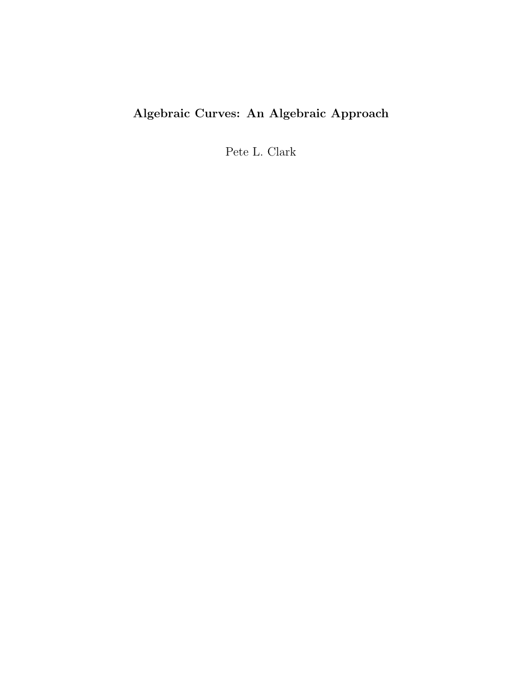 Algebraic Curves: an Algebraic Approach