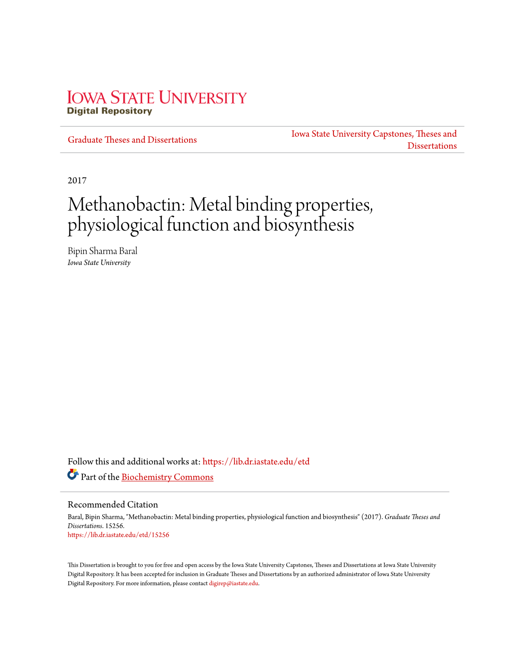 Methanobactin: Metal Binding Properties, Physiological Function and Biosynthesis Bipin Sharma Baral Iowa State University