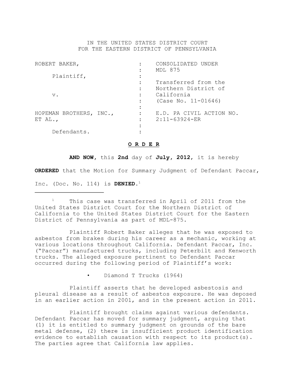 MDL 875 Plaintiff, : : Transferred from the : Northern District of V