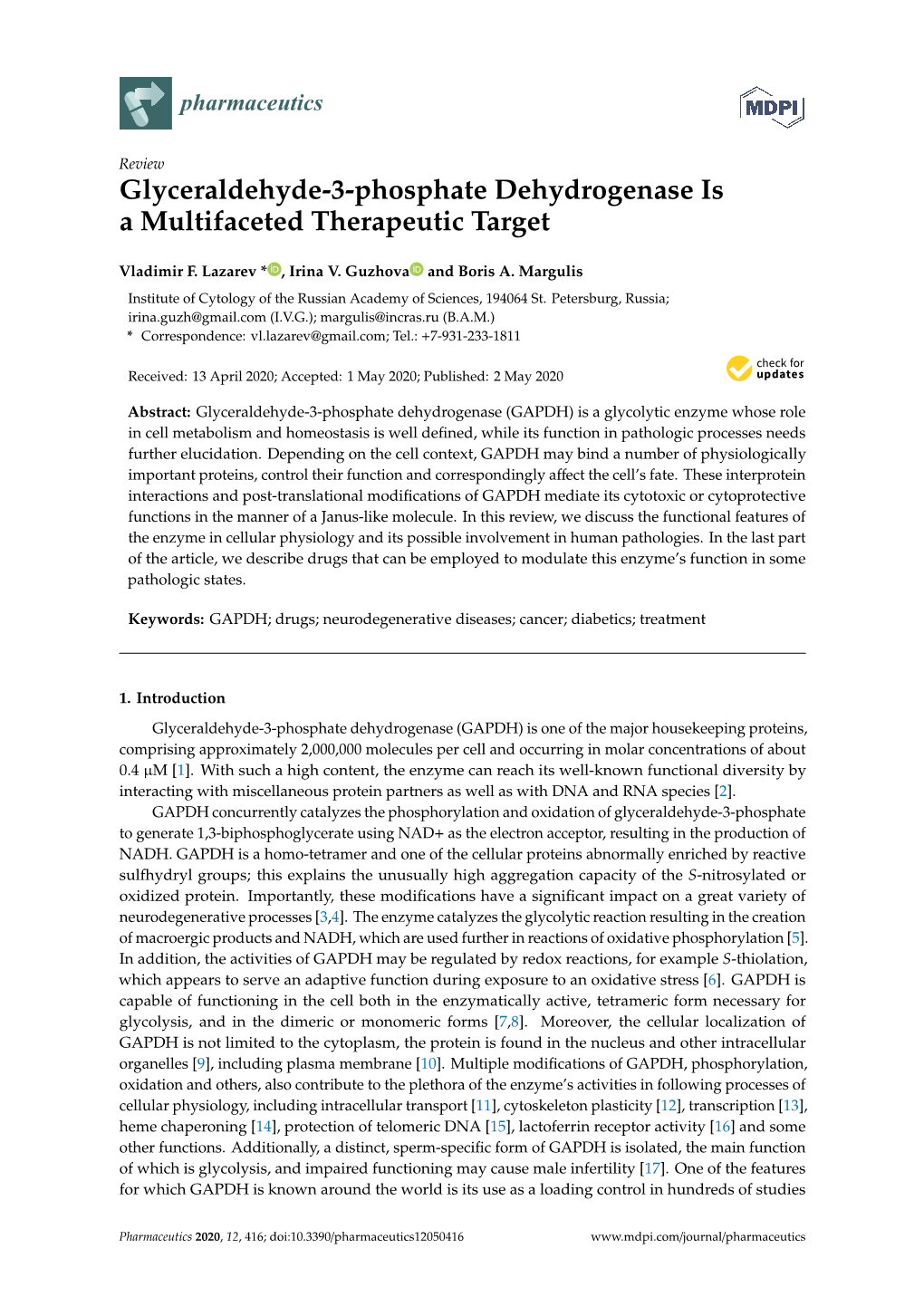 Glyceraldehyde-3-Phosphate Dehydrogenase Is a Multifaceted Therapeutic Target