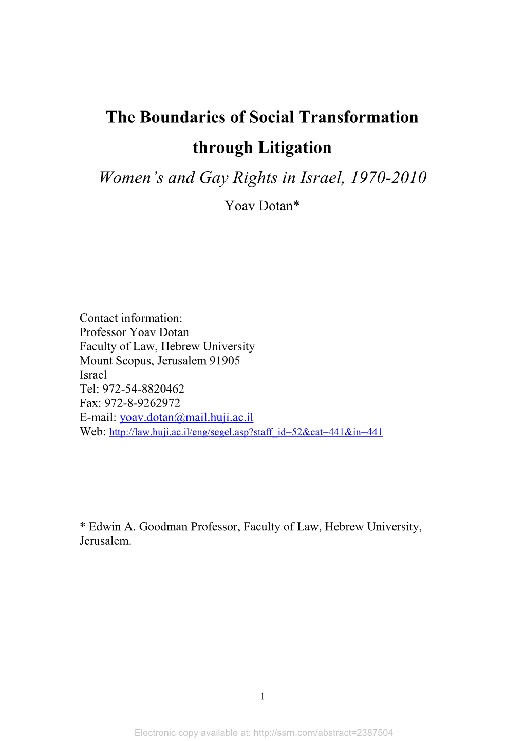 The Boundaries of Social Transformation Through Litigation Women’S and Gay Rights in Israel, 1970-2010 Yoav Dotan*