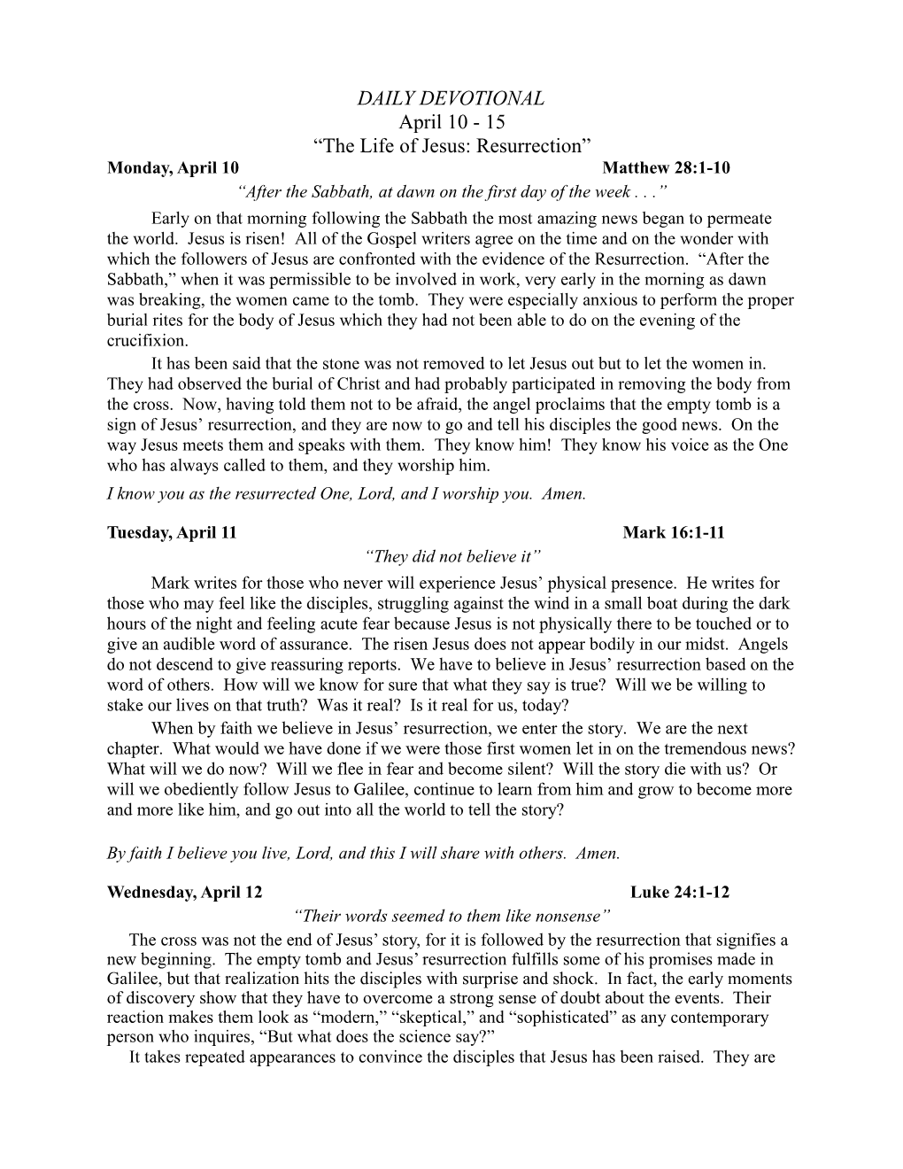 The Life of Jesus: Resurrection