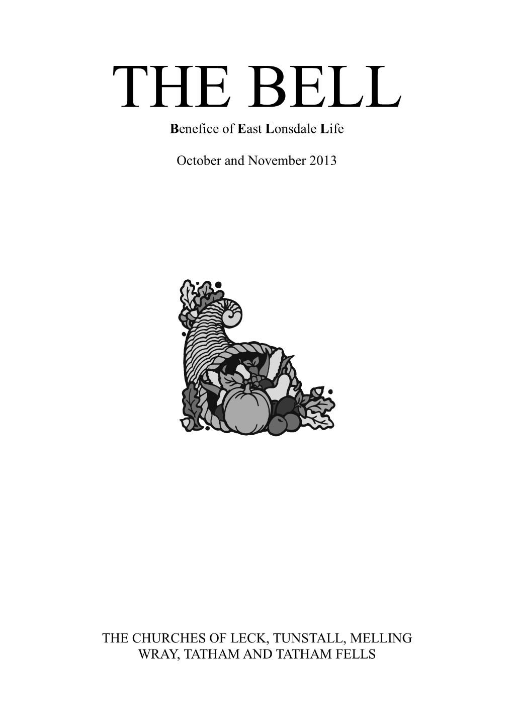 Benefice of East Lonsdale Life October and November 2013 THE