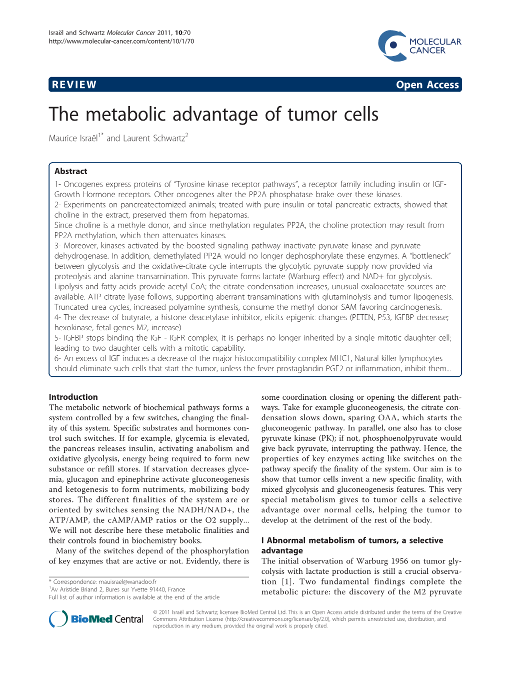 The Metabolic Advantage of Tumor Cells Maurice Israël1* and Laurent Schwartz2