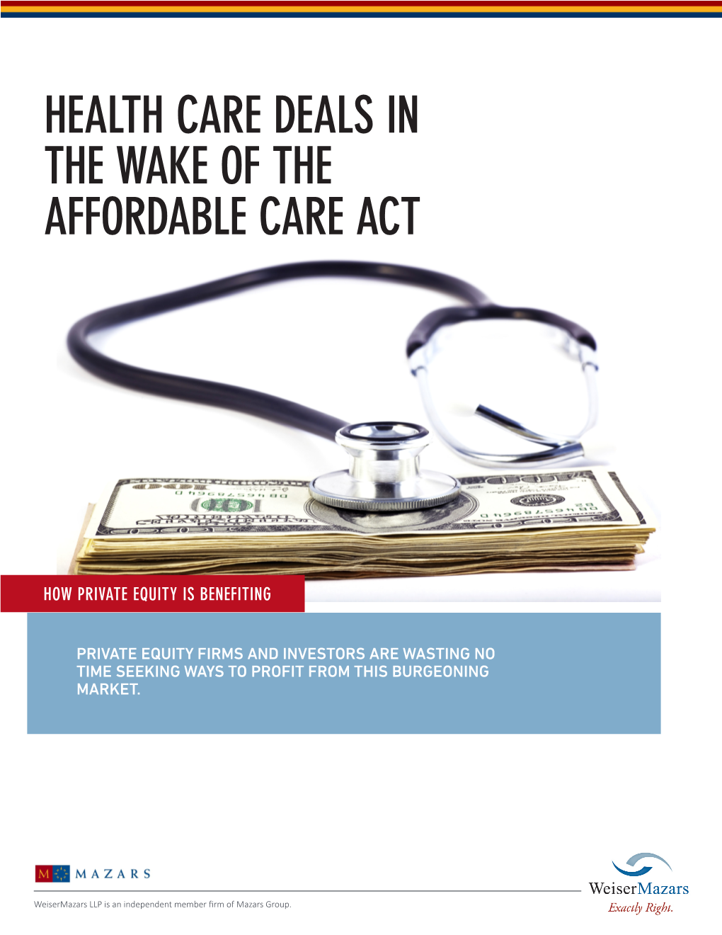 Health Care Deals in the Wake of the Affordable Care Act