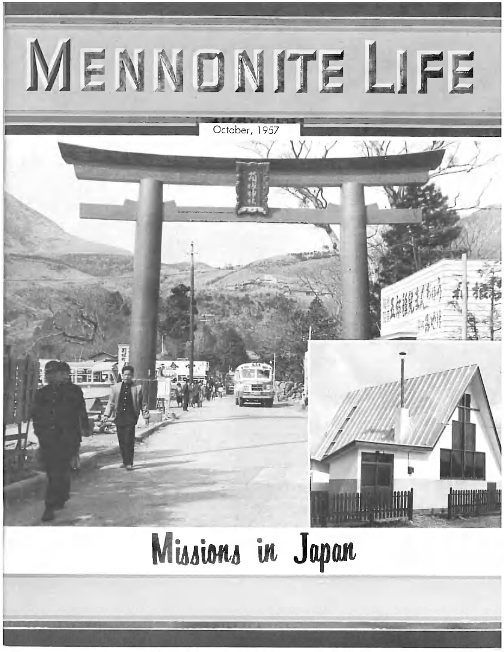 Müaim Ln Japan Published in the Interest O F the Best in the Religious, Socicd, and Economic Phases of Mennonite Culture
